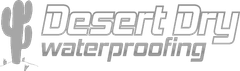Desert Dry Waterproofing